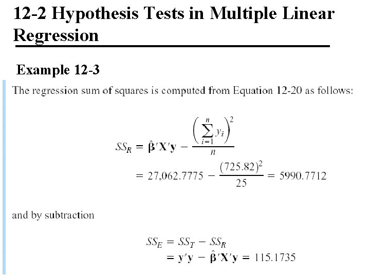 12 -2 Hypothesis Tests in Multiple Linear Regression Example 12 -3 