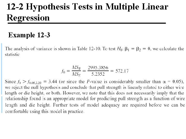 12 -2 Hypothesis Tests in Multiple Linear Regression Example 12 -3 