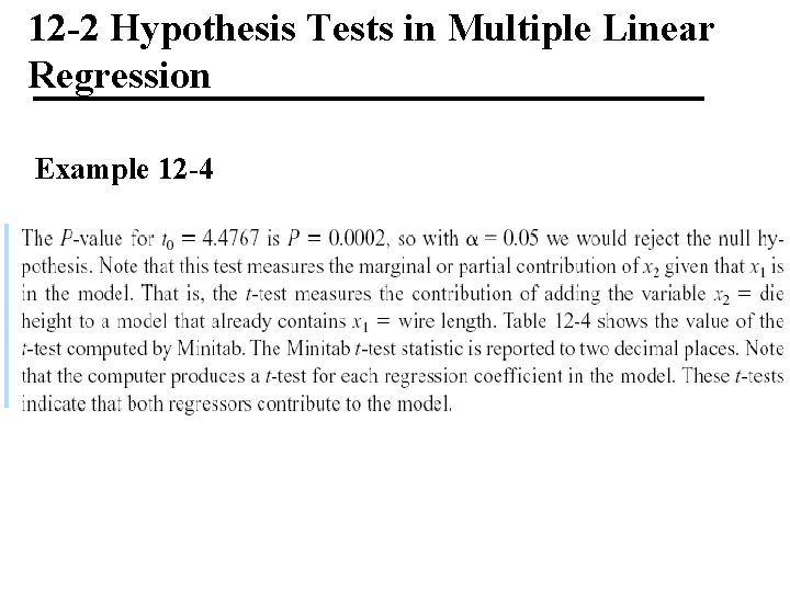 12 -2 Hypothesis Tests in Multiple Linear Regression Example 12 -4 