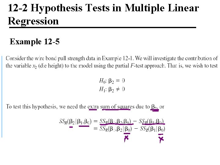 12 -2 Hypothesis Tests in Multiple Linear Regression Example 12 -5 