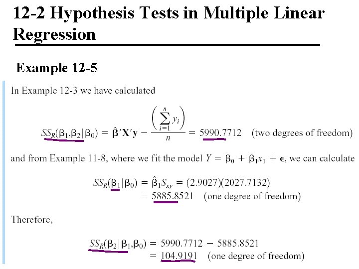 12 -2 Hypothesis Tests in Multiple Linear Regression Example 12 -5 