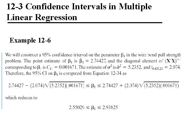 12 -3 Confidence Intervals in Multiple Linear Regression Example 12 -6 
