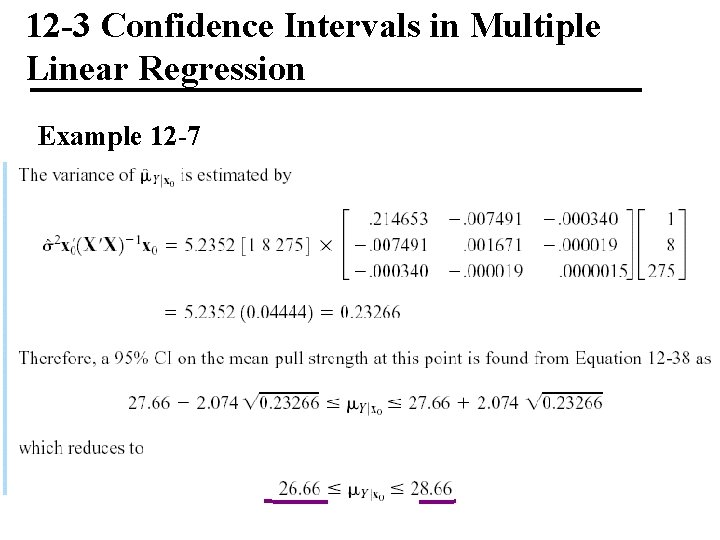 12 -3 Confidence Intervals in Multiple Linear Regression Example 12 -7 