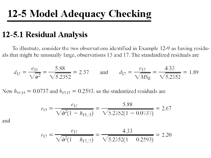 12 -5 Model Adequacy Checking 12 -5. 1 Residual Analysis 