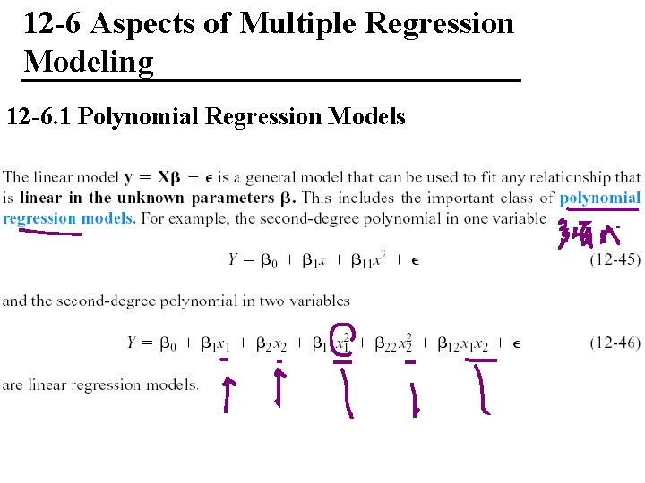 12 -6 Aspects of Multiple Regression Modeling 12 -6. 1 Polynomial Regression Models 