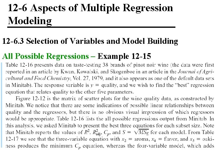 12 -6 Aspects of Multiple Regression Modeling 12 -6. 3 Selection of Variables and