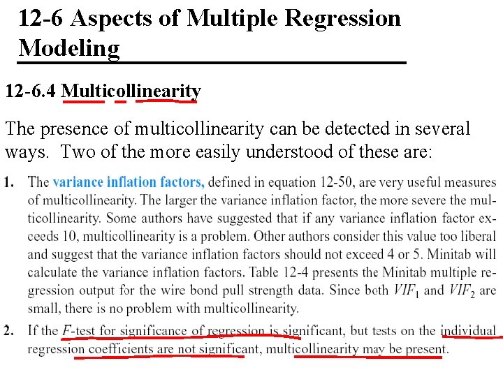 12 -6 Aspects of Multiple Regression Modeling 12 -6. 4 Multicollinearity The presence of