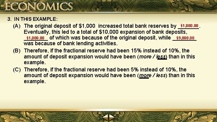 3. IN THIS EXAMPLE: $1, 000. 00 (A) The original deposit of $1, 000 3. IN THIS EXAMPLE: $1, 000. 00 (A) The original deposit of $1, 000