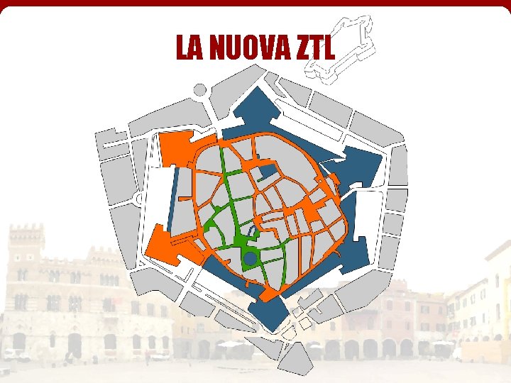 LA NUOVA ZTL 