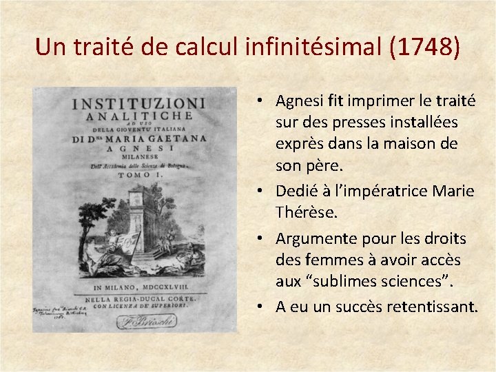 Un traité de calcul infinitésimal (1748) • Agnesi fit imprimer le traité sur des