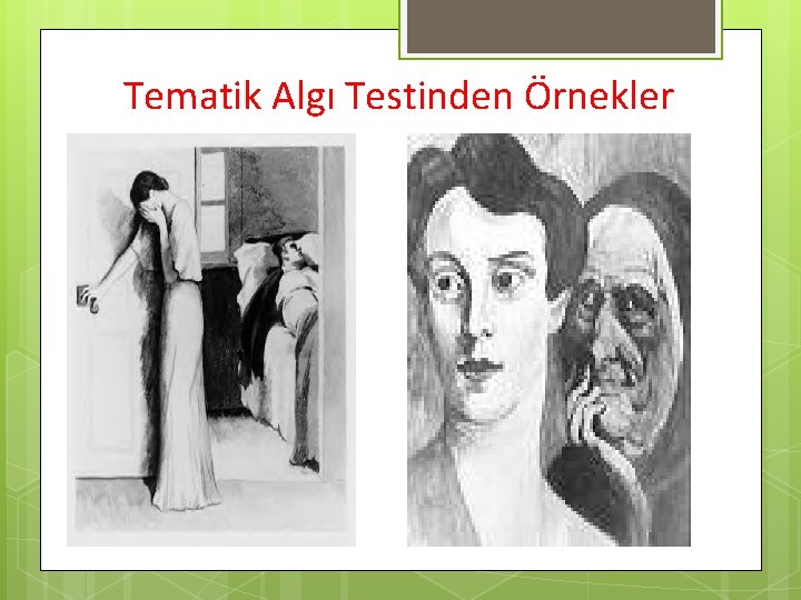 Tematik Algı Testinden Örnekler 