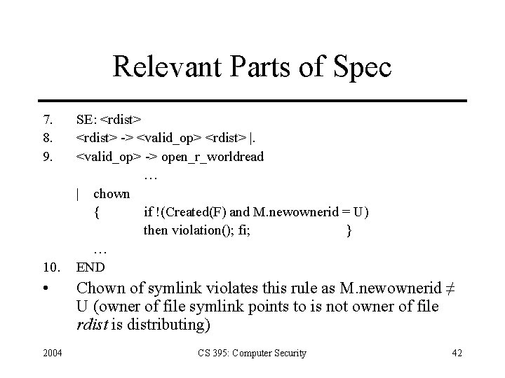 Relevant Parts of Spec 7. 8. 9. 10. • 2004 SE: <rdist> -> <valid_op>
