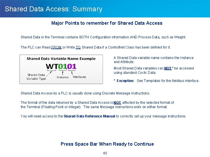 Shared Data Access: Summary Major Points to remember for Shared Data Access Shared Data