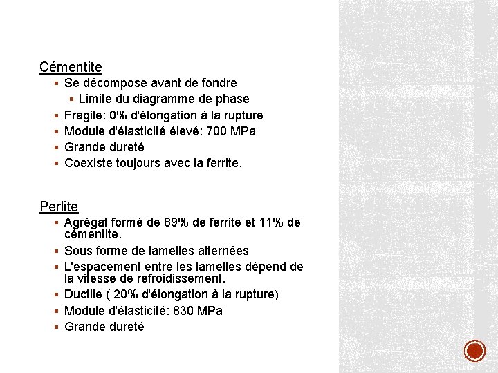 Cémentite § Se décompose avant de fondre § Limite du diagramme de phase §