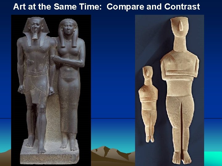 Art at the Same Time: Compare and Contrast 