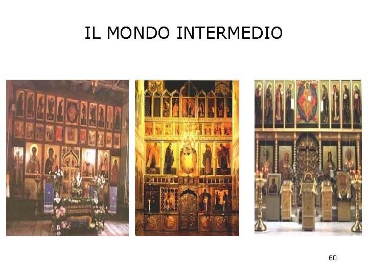 IL MONDO INTERMEDIO 60 