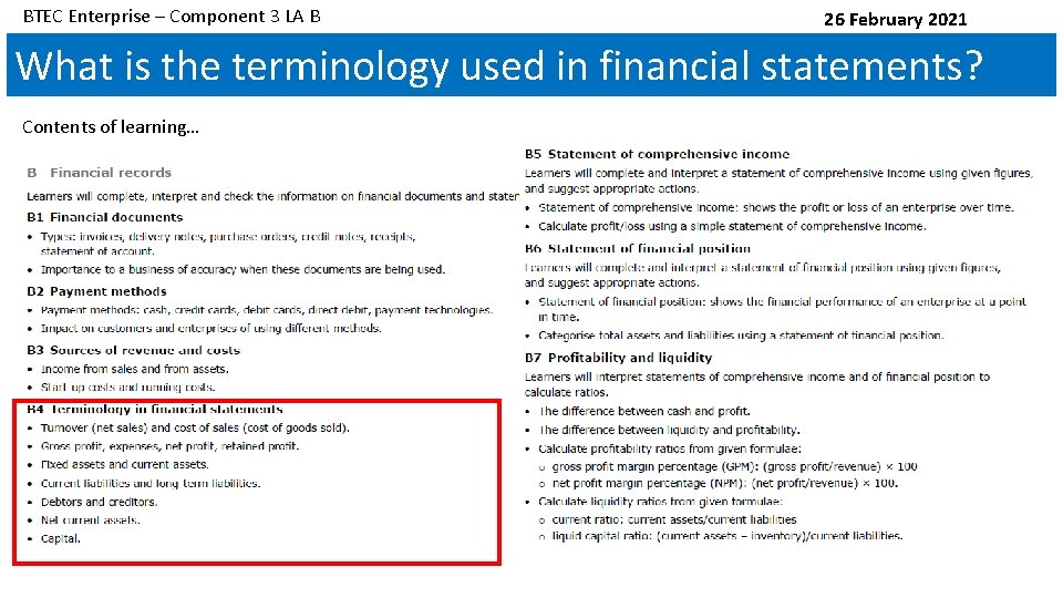 BTEC Enterprise – Component 3 LA B 26 February 2021 What is the terminology