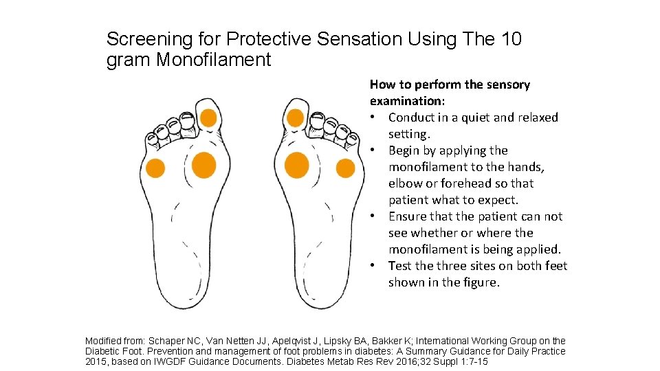 Screening for Protective Sensation Using The 10 gram Monofilament How to perform the sensory