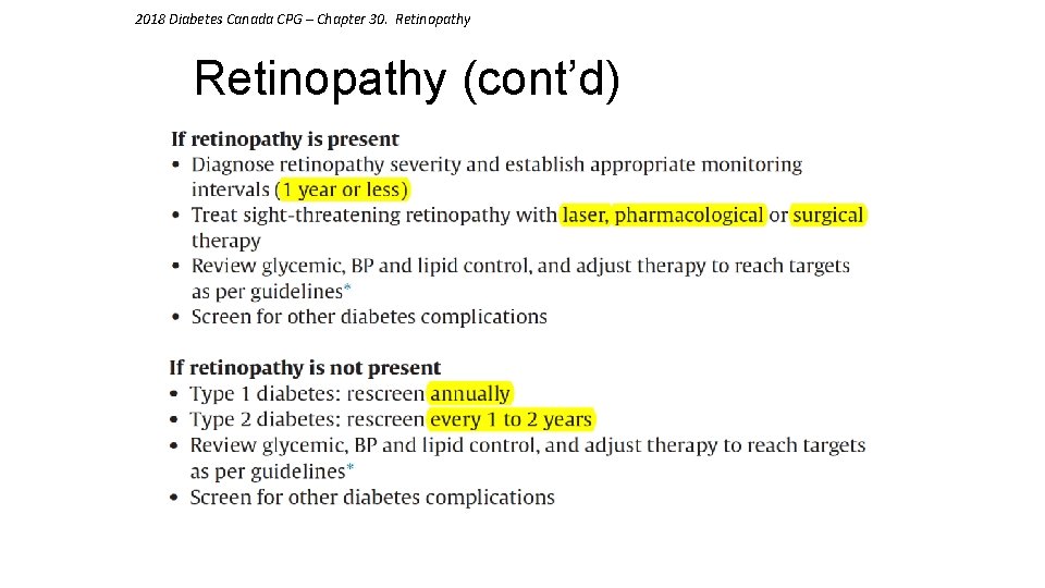 2018 Diabetes Canada CPG – Chapter 30. Retinopathy (cont’d) 