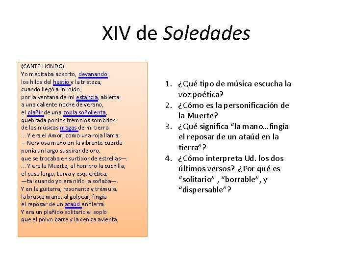 XIV de Soledades (CANTE HONDO) Yo meditaba absorto, devanando los hilos del hastío y