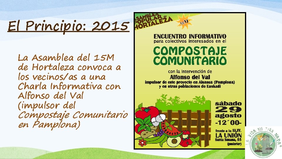 El Principio: 2015 La Asamblea del 15 M de Hortaleza convoca a los vecinos/as