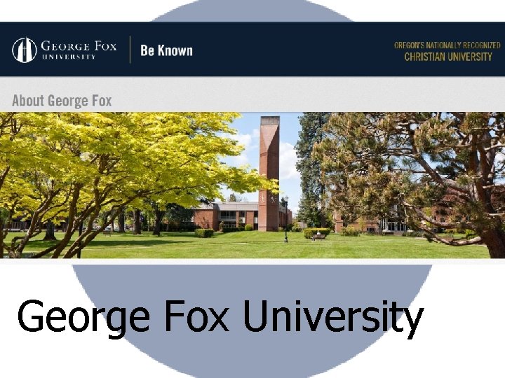 Why Structural Design? George Fox University 