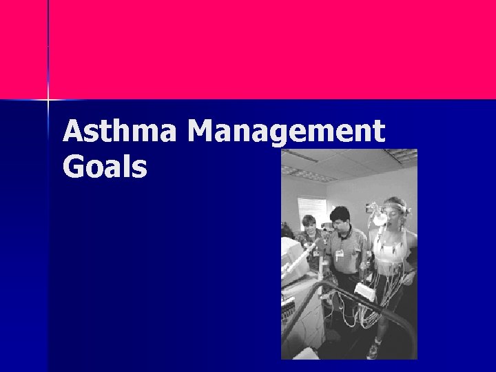 Asthma Management Goals 