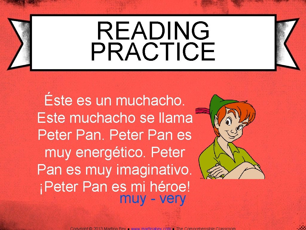 READING PRACTICE Éste es un muchacho. Este muchacho se llama Peter Pan es muy