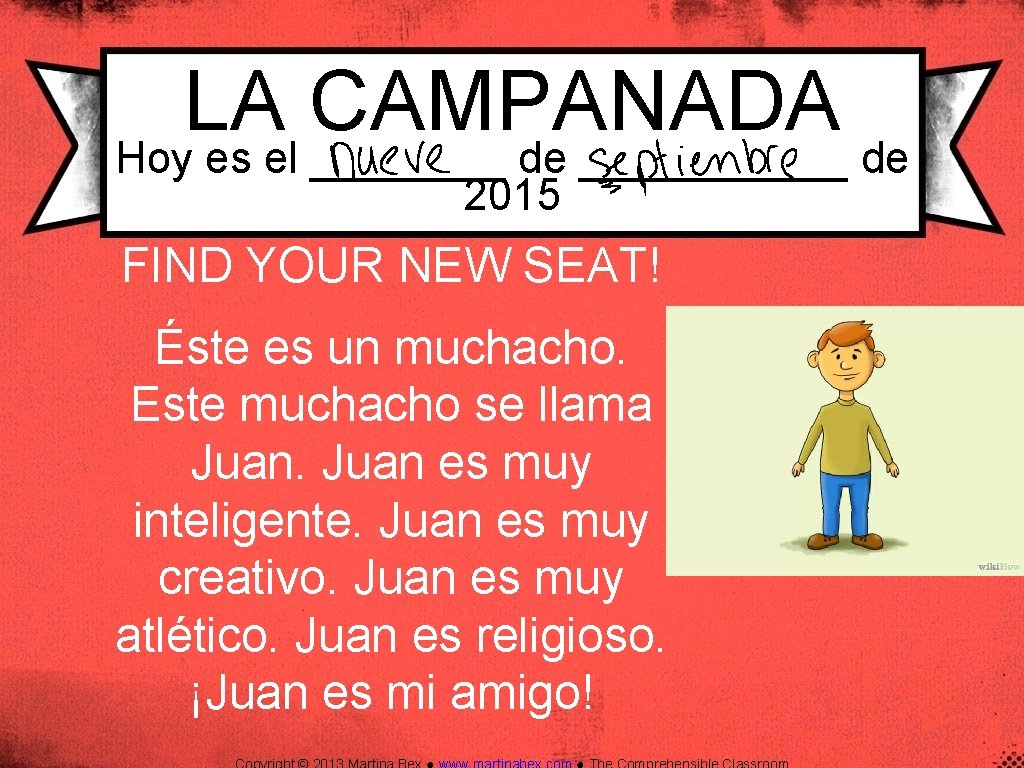 LA CAMPANADA Hoy es el ____ de ______ de 2015 FIND YOUR NEW SEAT!