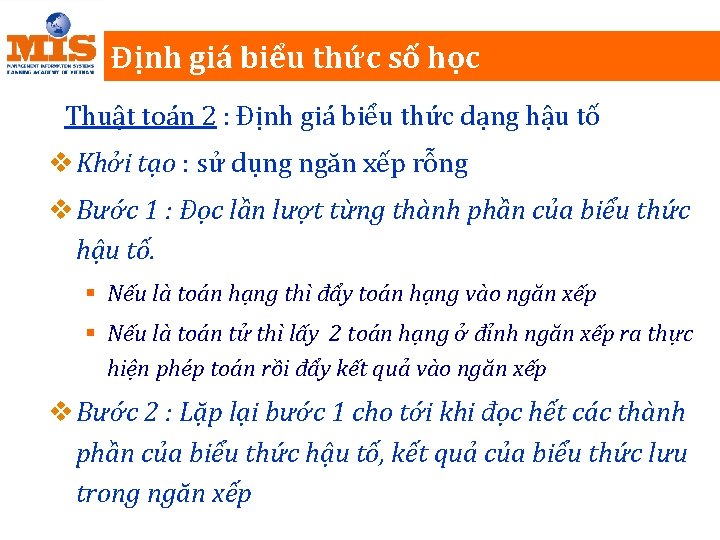 Định giá biểu thức số học Thuật toán 2 : Định giá biểu thức