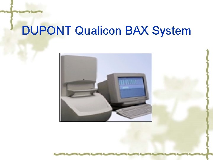 DUPONT Qualicon BAX System 