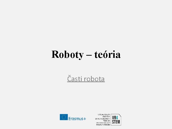 Roboty – teória Časti robota 