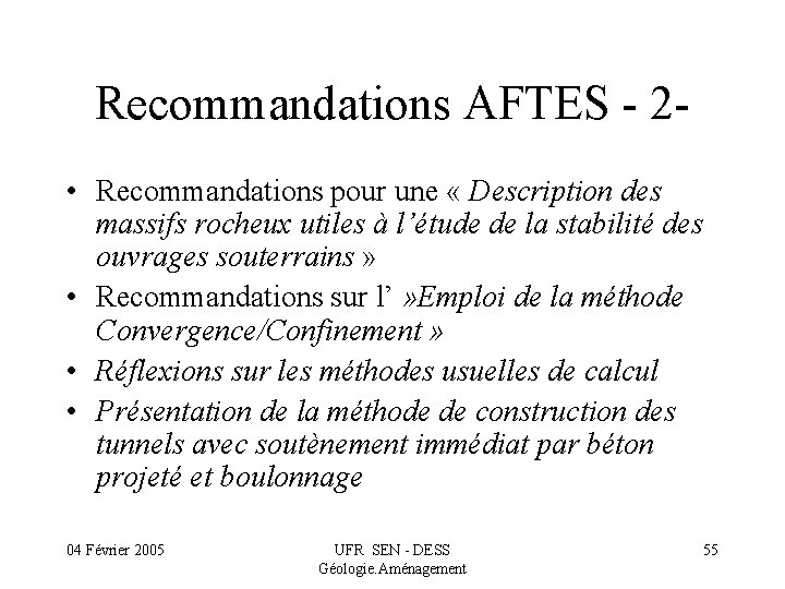 Recommandations AFTES - 2 • Recommandations pour une « Description des massifs rocheux utiles