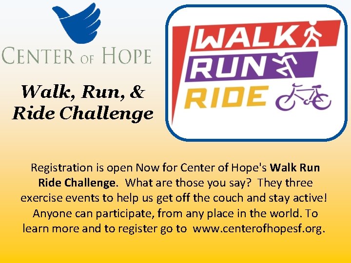 Walk, Run, & Ride Challenge Registration is open Now for Center of Hope's Walk