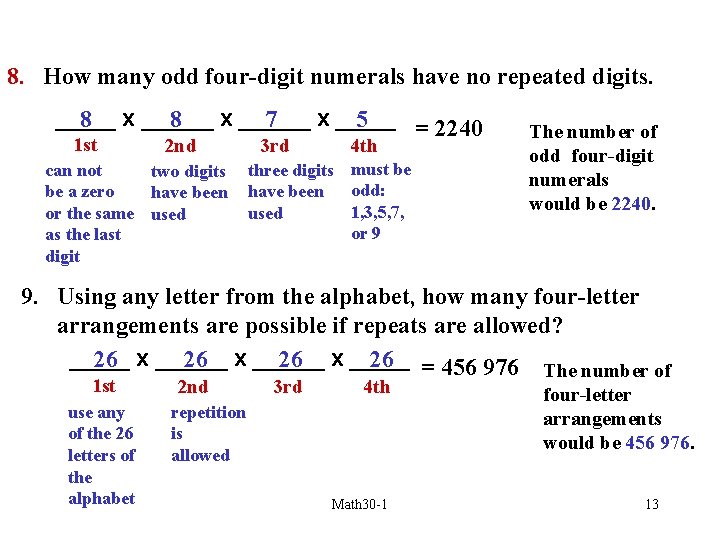 8. How many odd four-digit numerals have no repeated digits. _____ x _____ 8