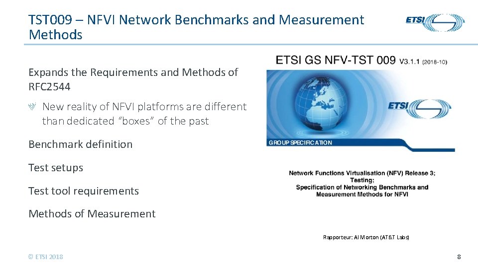 TST 009 – NFVI Network Benchmarks and Measurement Methods Expands the Requirements and Methods