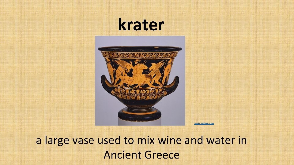 krater topics. nytimes. com a large vase used to mix wine and water in