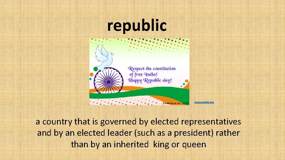 republic www. tumblr 18. com a country that is governed by elected representatives and