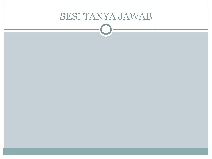 SESI TANYA JAWAB 