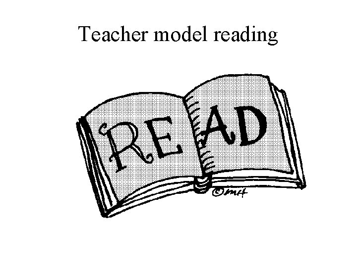 Teacher model reading 