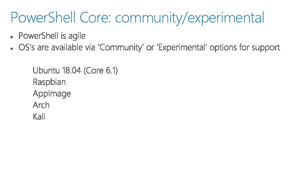 Power. Shell Core: community/experimental 