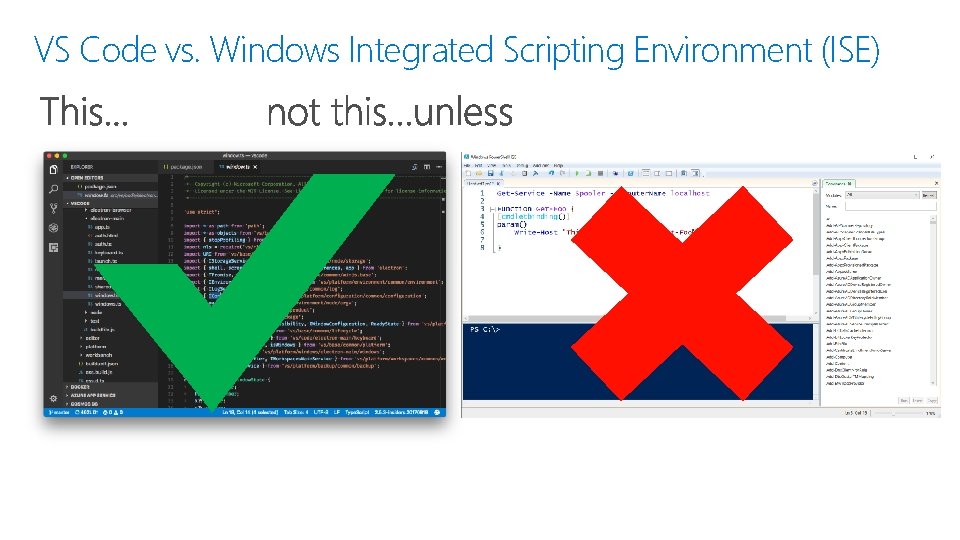 VS Code vs. Windows Integrated Scripting Environment (ISE) 