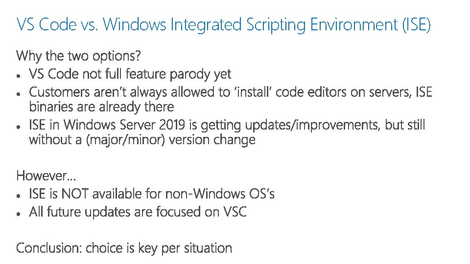 VS Code vs. Windows Integrated Scripting Environment (ISE) 