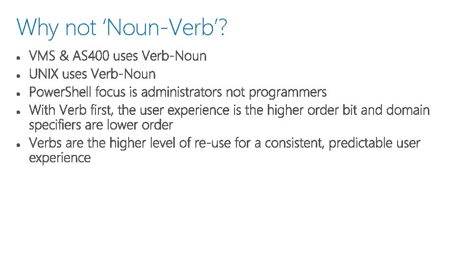 Why not ‘Noun-Verb’? 