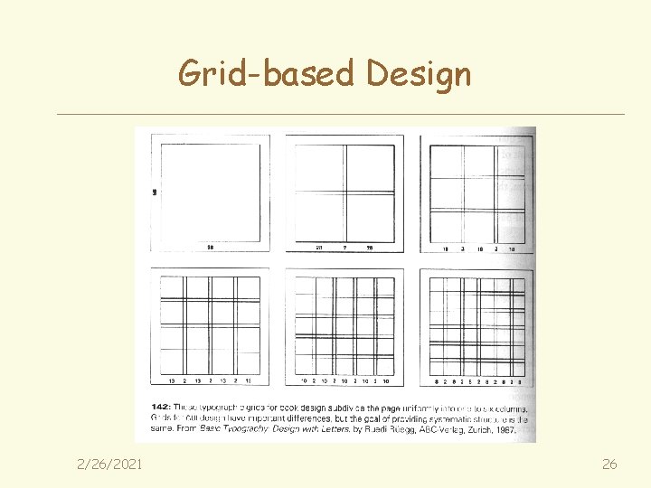 Grid-based Design 2/26/2021 26 