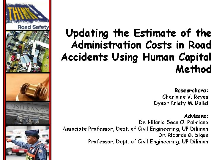 Updating the Estimate of the Administration Costs in Road Accidents Using Human Capital Method