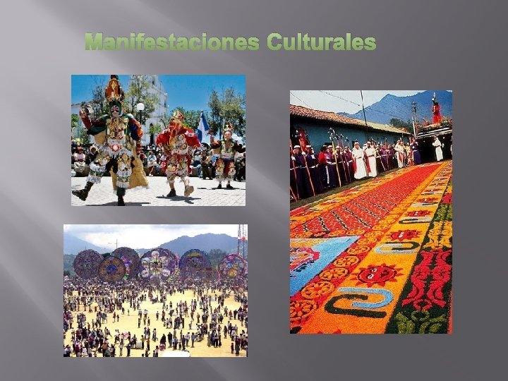 Manifestaciones Culturales Manifestaciones Culturales