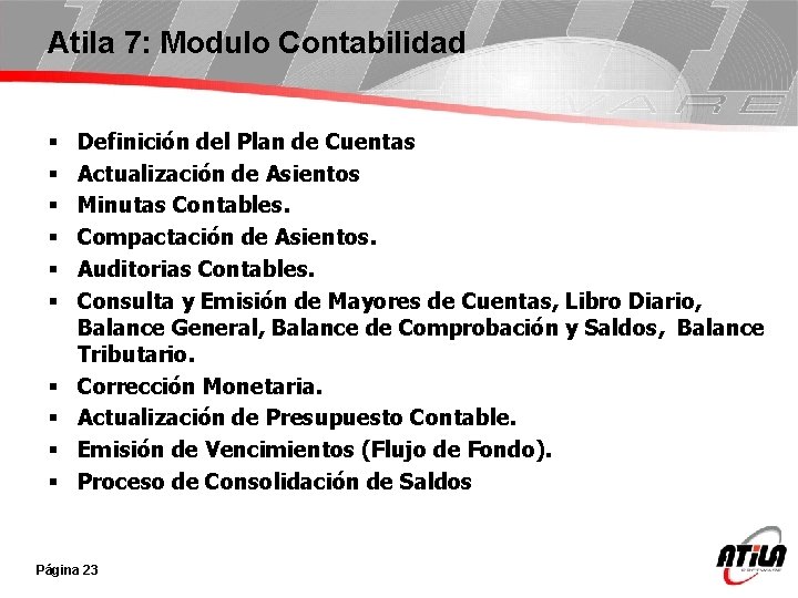 Atila 7: Modulo Contabilidad § § § § § Definición del Plan de Cuentas