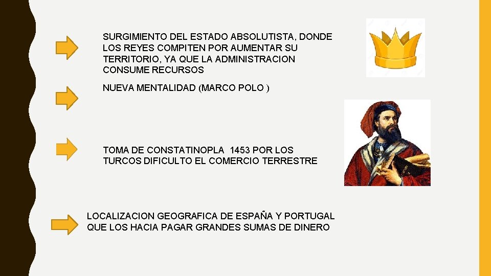 SURGIMIENTO DEL ESTADO ABSOLUTISTA, DONDE LOS REYES COMPITEN POR AUMENTAR SU TERRITORIO, YA QUE