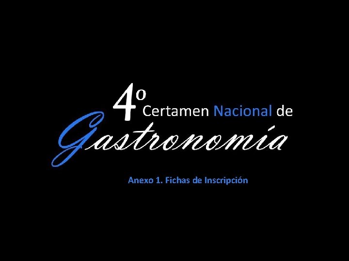 Anexo 1. Fichas de Inscripción 